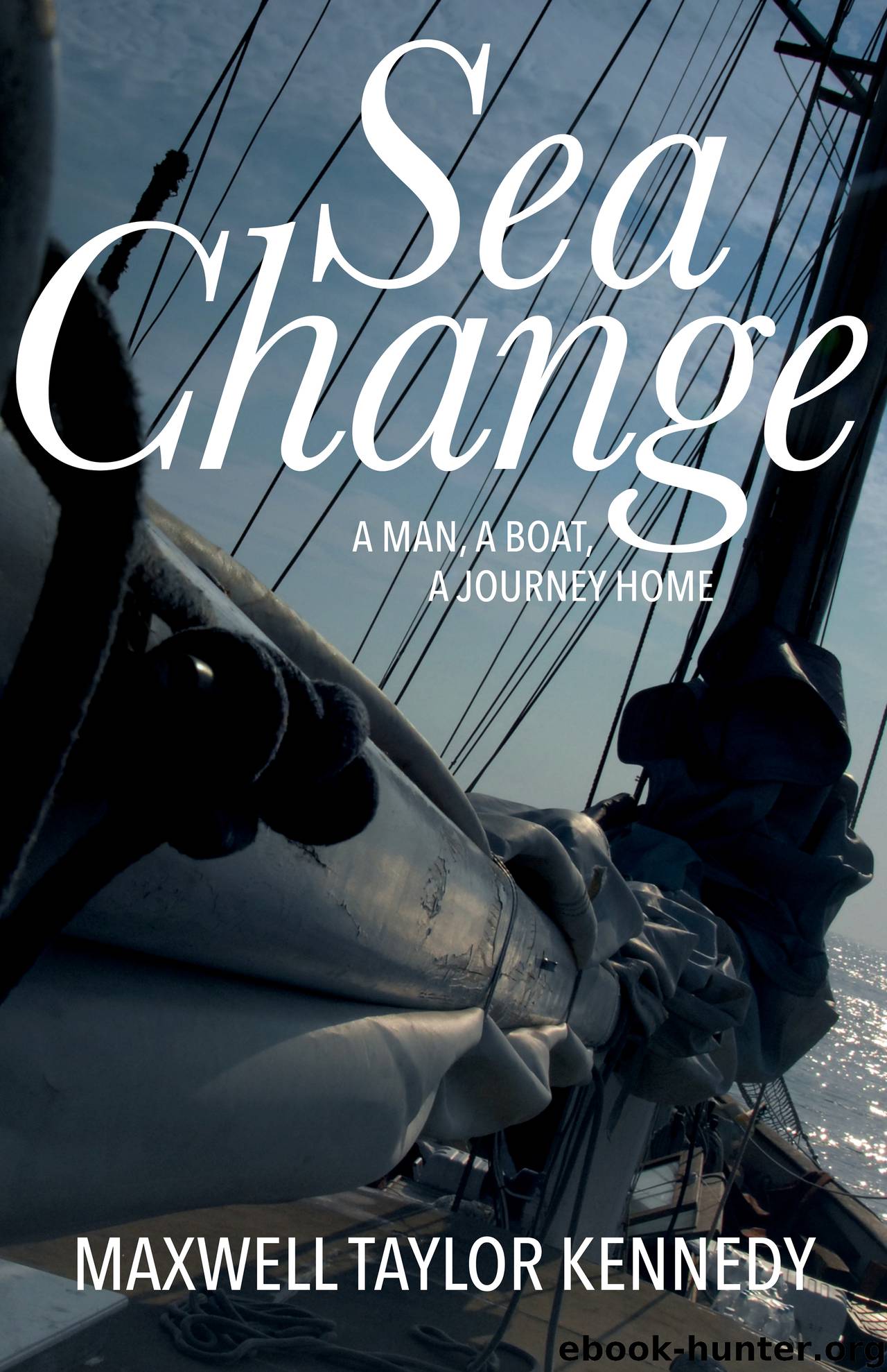 Sea Change by Maxwell Taylor Kennedy