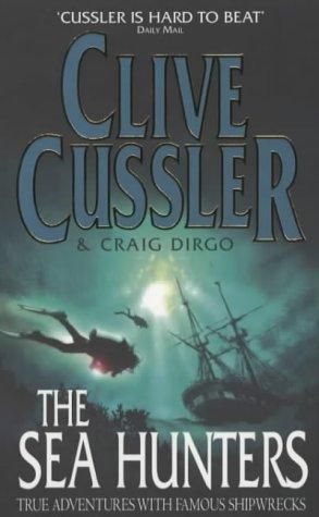 Sea Hunters by Clive Cussler