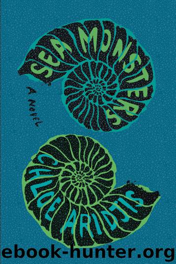 Sea Monsters by Chloe Aridjis