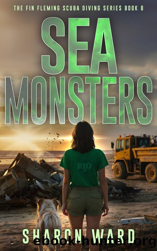 Sea Monsters: The Fin Fleming Scuba Diving Mystery Series by Sharon Ward