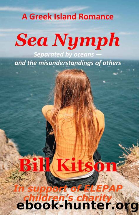 Sea Nymph (A Greek Island Romance Book 5) by Bill Kitson
