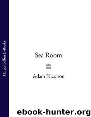 Sea Room by Adam Nicolson
