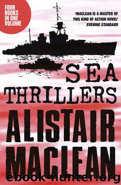 Sea Thrillers Omnibus (4 books) by Alistair MacLean