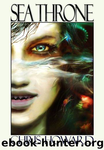 Sea Throne by Chris Howard