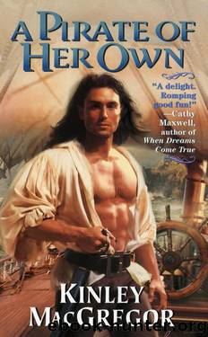 Sea Wolves 02 - A Pirate of Her Own by Kinley MacGregor