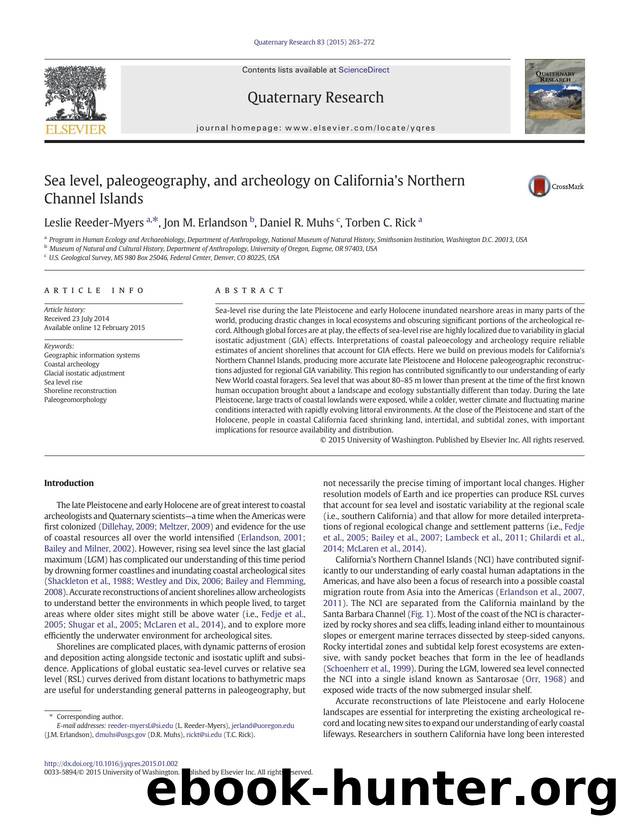 Sea level, paleogeography, and archeology on California's Northern Channel Islands by Leslie Reeder-Myers & Jon M. Erlandson & Daniel R. Muhs & Torben C. Rick