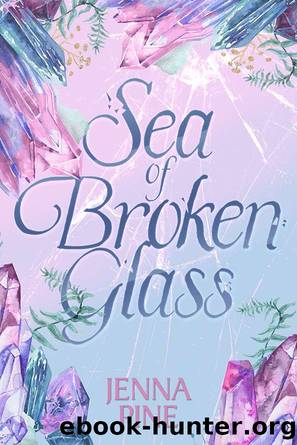 Sea of Broken Glass by Jenna Pine