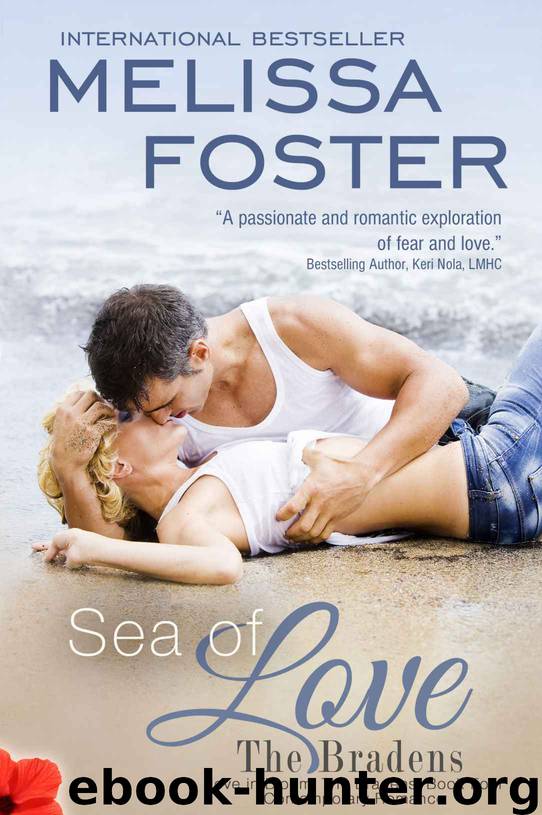 Sea of Love (Love in Bloom: The Bradens, Book 4) Contemporary Romance by Foster Melissa