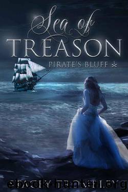 Sea of Treason (Pirate's Bluff Book 1) by Stacey Trombley