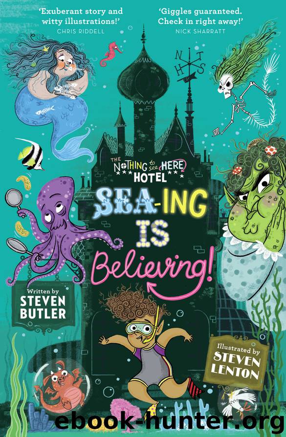 Sea-ing is Believing! by Steven Butler