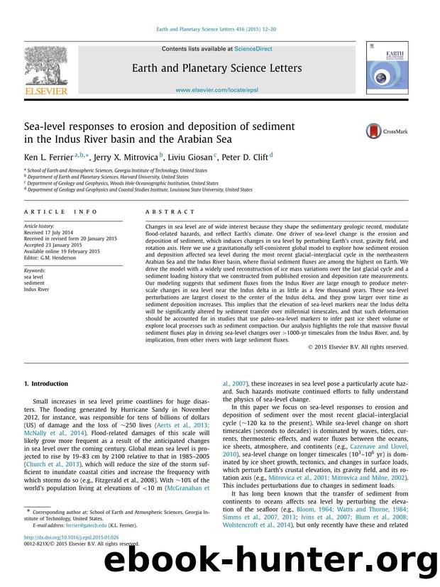Sea-level responses to erosion and deposition of sediment in the Indus River basin and the Arabian Sea by Ken L. Ferrier & Jerry X. Mitrovica & Liviu Giosan & Peter D. Clift
