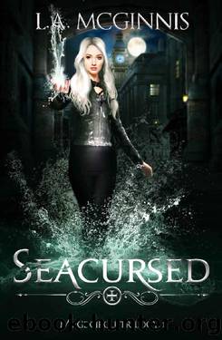 Seacursed: The Mage Circle Trilogy: 1 by L.A. McGinnis
