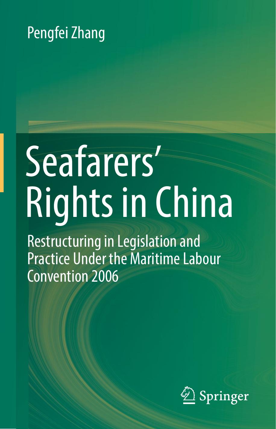 Seafarers Rights in China Restructuring in Legislation by Unknown
