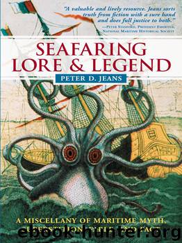 Seafaring Lore and Legend by peter d. jeans