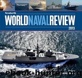 Seaforth Naval Review 2013 by Waters Conrad