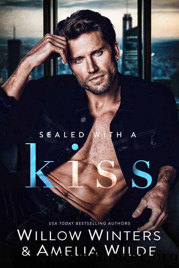 Sealed With a Kiss by Willow Winters & Amelia Wilde