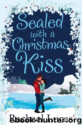 Sealed with a Christmas Kiss by Rachael Lucas