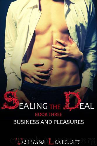Sealing the Deal (Business and Pleasures) by Lovecraft Valentina