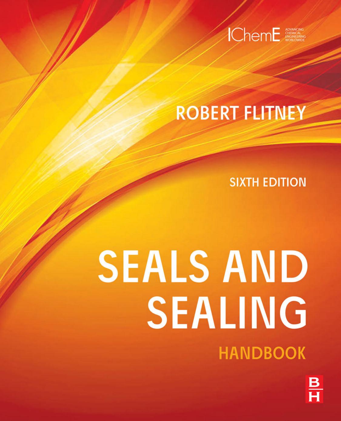 Seals and Sealing Handbook by Flitney Robert K