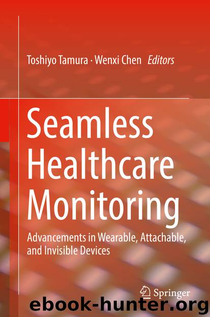 Seamless Healthcare Monitoring by Toshiyo Tamura & Wenxi Chen
