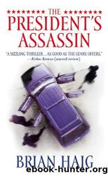 Sean Drummond 5 - The President's Assassin by Brian Haig