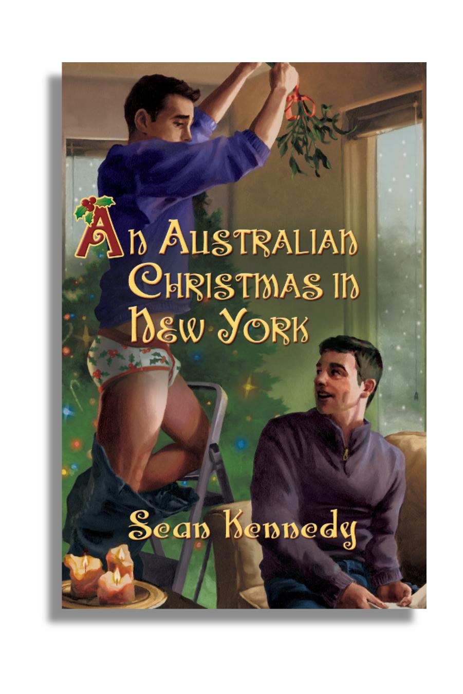 Sean Kennedy An Australian Christmas in New York Dreamspinner Mistletoe Madness MM by Unknown