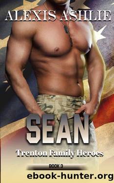 Sean: Trenton Family Heroes Book 3 by Alexis Ashlie