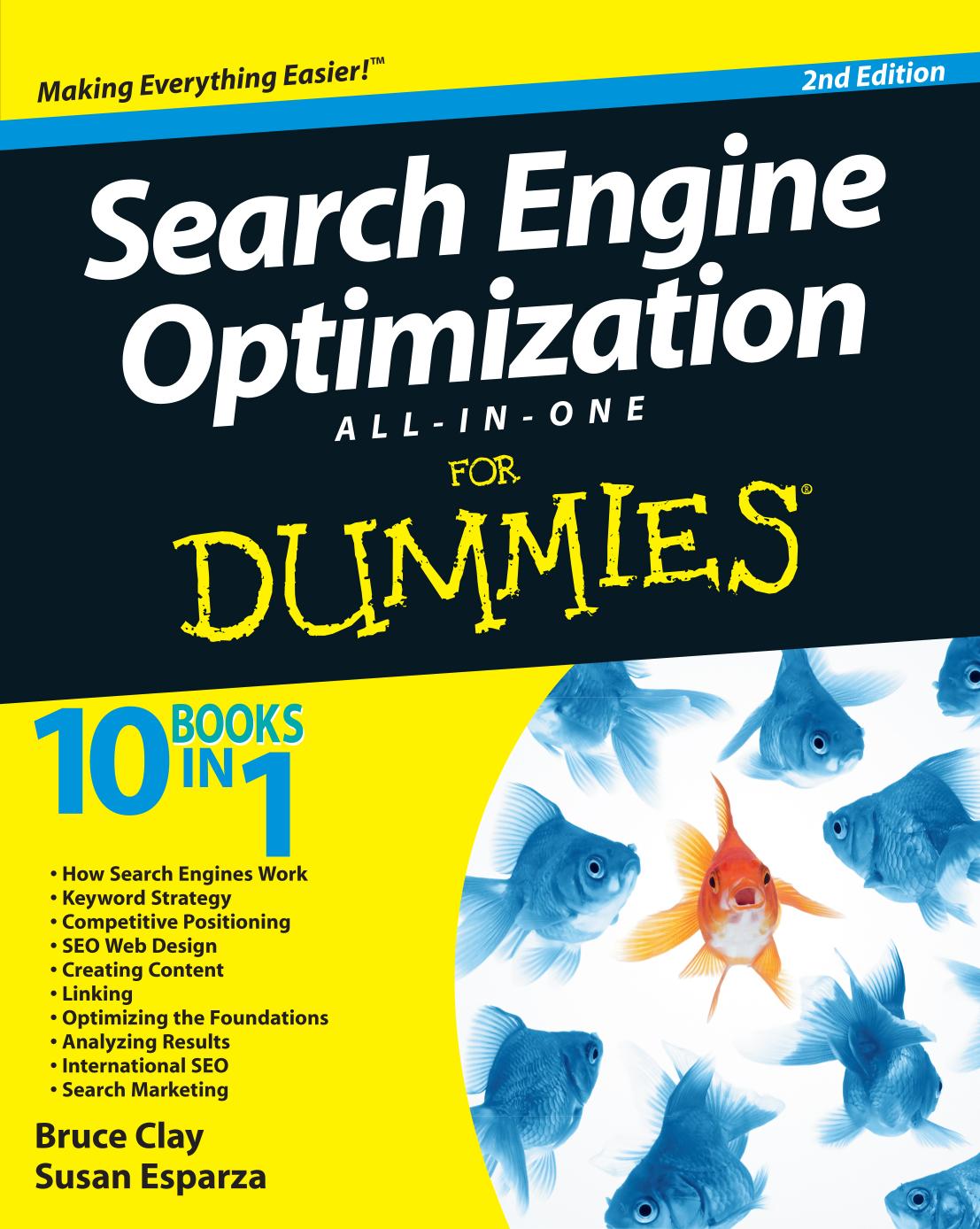 Search Engine Optimization All-in-One For Dummies, 2nd Edition by Bruce Clay Susan Esparza