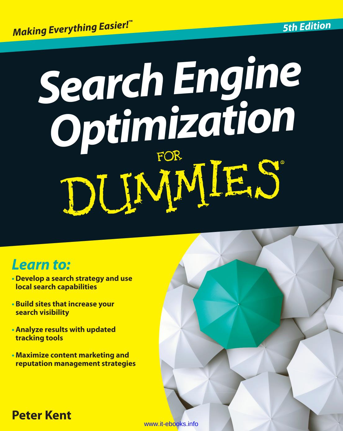 Search Engine Optimization For Dummies, 5th Edition by Peter Kent