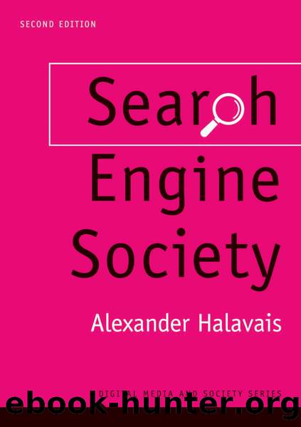 Search Engine Society by Halavais Alexander;