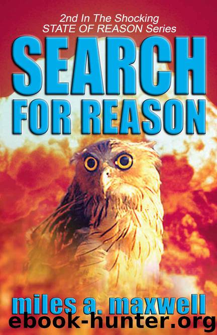 Search For Reason (State Of Reason Mystery, Book 2) by Maxwell Miles A