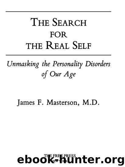 Search For The Real Self by James F. Masterson