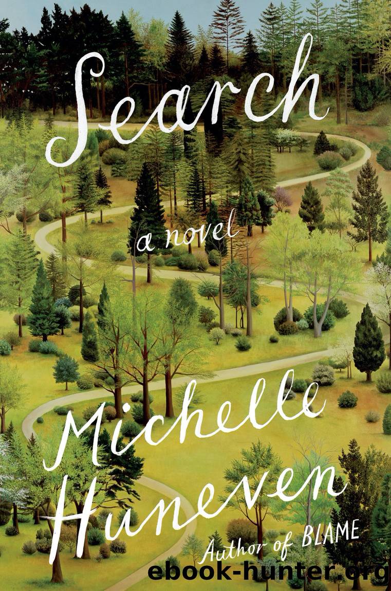 Search by Michelle Huneven