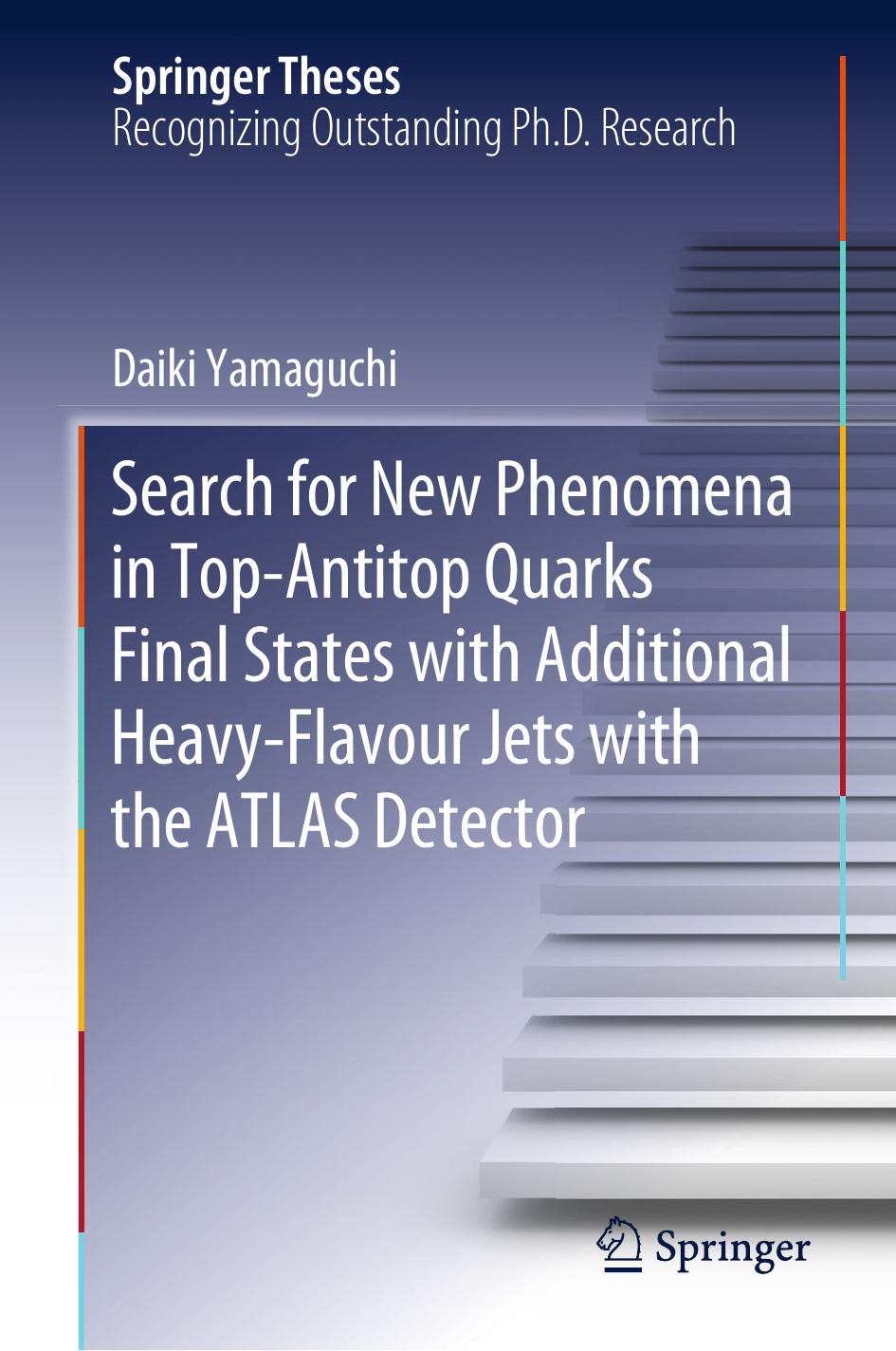 Search for New Phenomena in Top-Antitop Quarks Final States with Additional Heavy-Flavour Jets with the ATLAS Detector by Daiki Yamaguchi