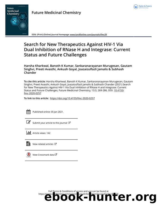 Search for New Therapeutics Against HIV-1 Via Dual Inhibition of RNase H and Integrase: Current Stat by Unknown