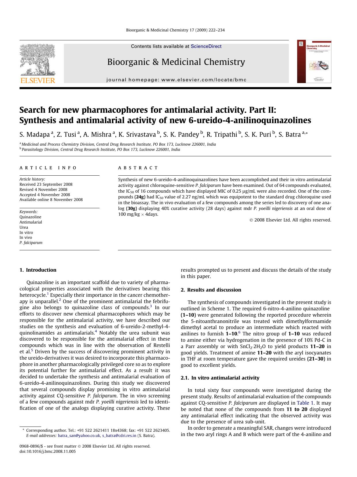Search for new pharmacophores for antimalarial activity. Part II: Synthesis and antimalarial activity of new 6-ureido-4-anilinoquinazolines by S. Madapa; Z. Tusi; A. Mishra; K. Srivastava; S.K. Pandey; R. Tripathi; S.K. Puri; S. Batra