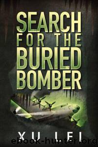 Search for the Buried Bomber by Xu Lei