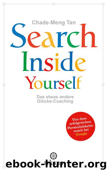 Search inside yourself by Chade-Meng Tan