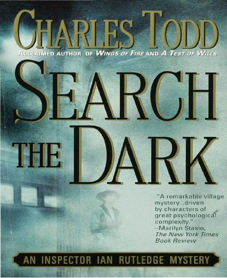 Search the Dark by Charles Todd