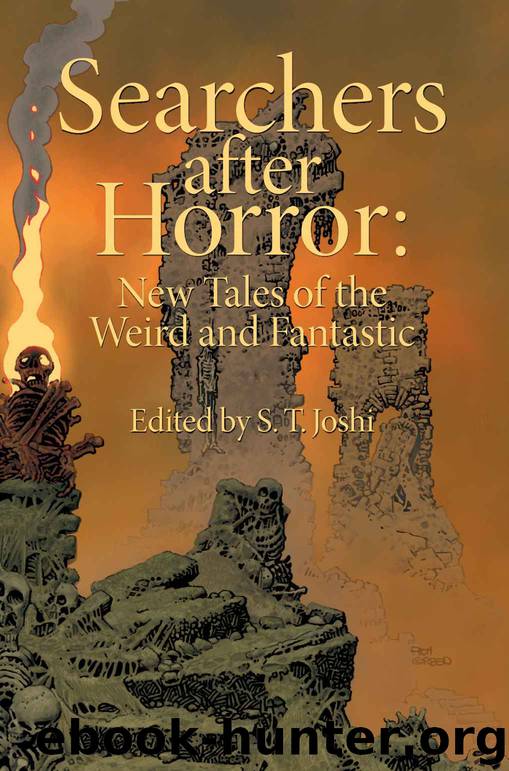 Searchers After Horror by S.T. Joshi