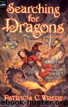 Searching for Dragons by Patricia C. Wrede