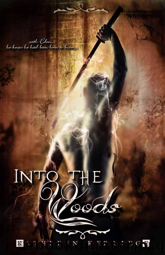 Searching for Eden 01 - Into the Woods by Kathleen Kerridge