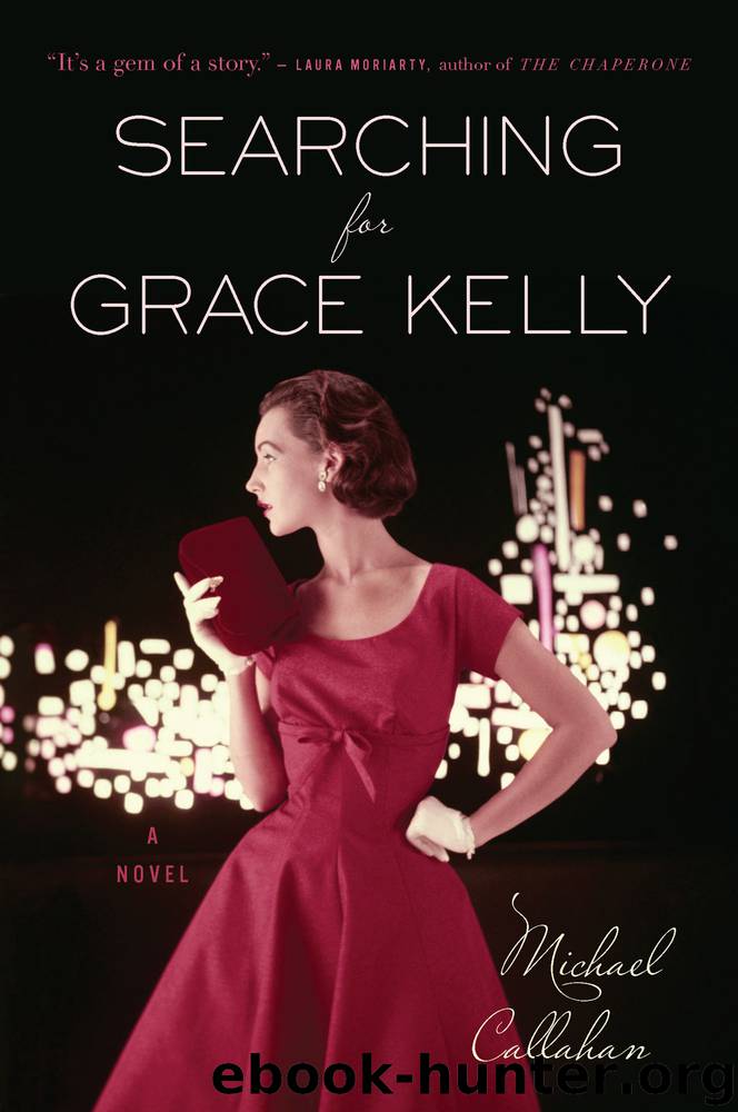 Searching for Grace Kelly (2015) by Michael Callahan