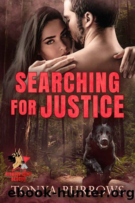 Searching for Justice (Redwood Coast Rescue Book 3) by Tonya Burrows