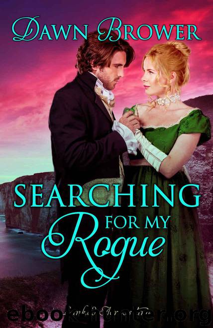 Searching for My Rogue (Linked Across Time Book 2) by Dawn Brower