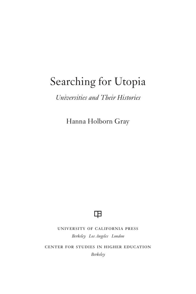 Searching for Utopia: Universities and Their Histories by Hanna Holborn Gray