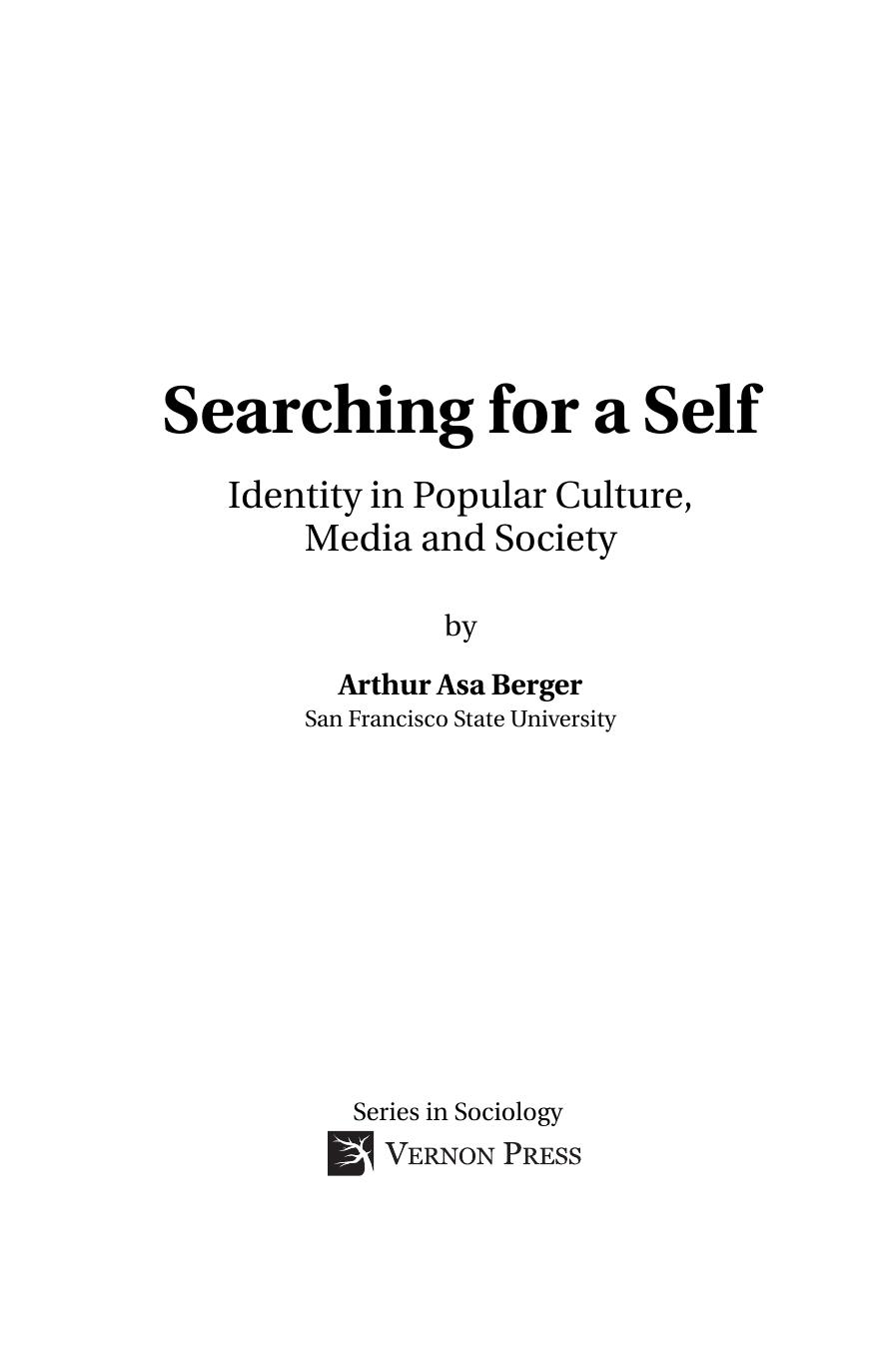 Searching for a Self: Identity in Popular Culture, Media and Society by Arthur Asa Berger