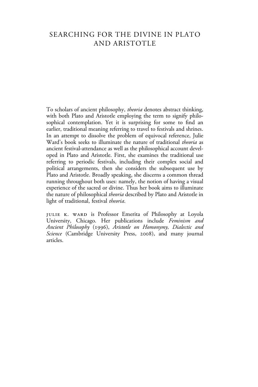 Searching for the Divine in Plato and Aristotle: Philosophical Theoria and Traditional Practice by Julie K. Ward