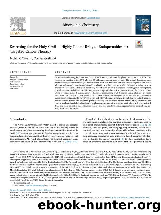 Searching for the Holy Grail â Highly Potent Bridged Endoperoxides for Targeted Cancer Therapy by Mohit K. Tiwari & Tomasz Goslinski