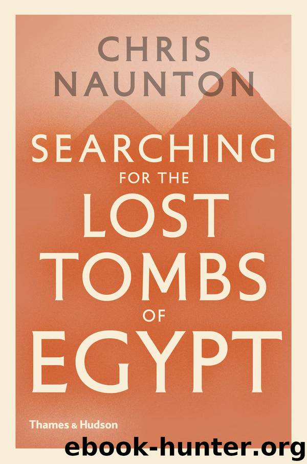 Searching for the Lost Tombs of Egypt by Chris Naunton